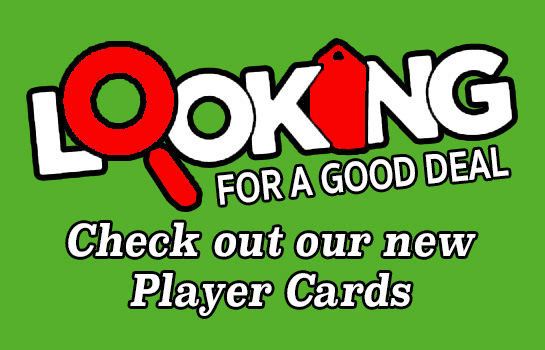 Looking for a good deal?  Check out our new player cards